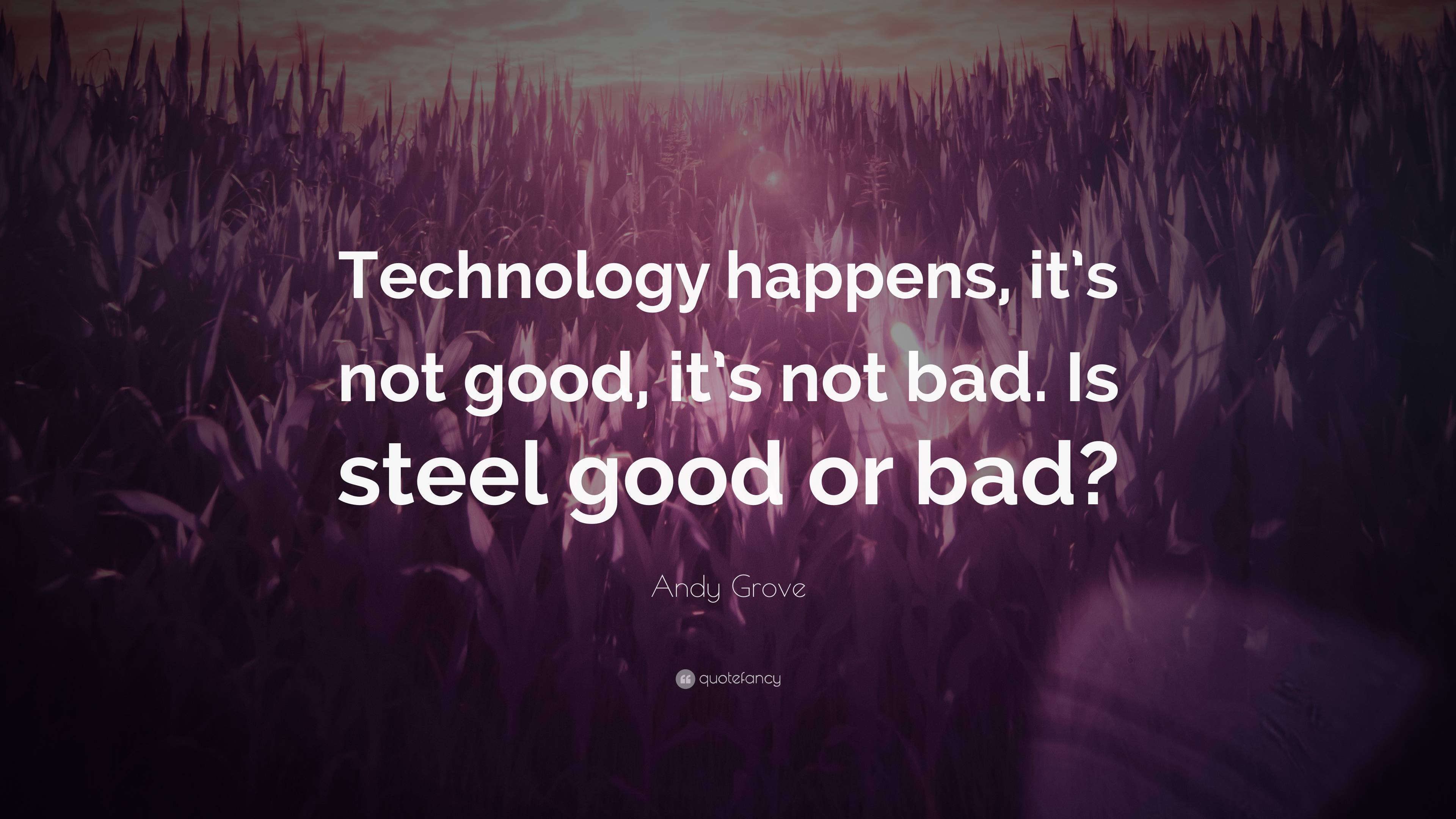 Is Technology Good Or Bad?